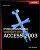 Programming Microsoft Office Access 2003 (Core Reference)